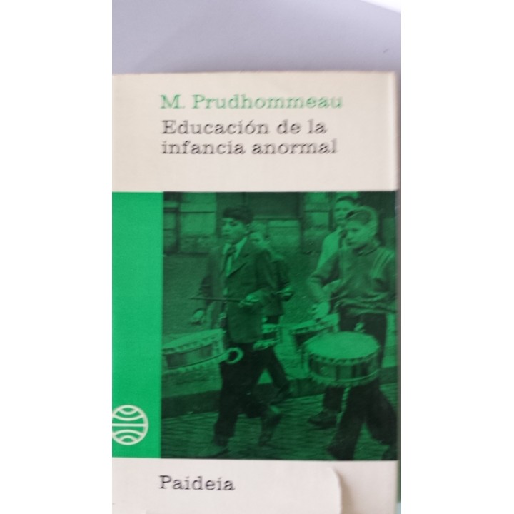 EDUCACIÓN DE LA INFANCIA ANORMAL